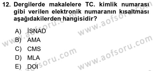 Sosyal Hizmette Kayıt Tutma Ve Rapor Yazma Dersi 2020 - 2021 Yılı Yaz Okulu Sınav Soruları 12. Soru