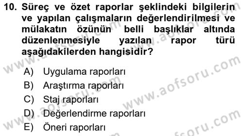 Sosyal Hizmette Kayıt Tutma Ve Rapor Yazma Dersi 2021 - 2022 Yılı (Vize) Ara Sınav Soruları 10. Soru