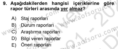 Sosyal Hizmette Kayıt Tutma Ve Rapor Yazma Dersi 2021 - 2022 Yılı (Vize) Ara Sınav Soruları 9. Soru