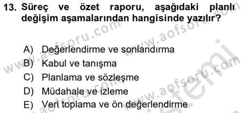 Sosyal Hizmette Kayıt Tutma Ve Rapor Yazma Dersi 2021 - 2022 Yılı (Final) Dönem Sonu Sınav Soruları 13. Soru
