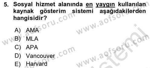 Sosyal Hizmette Kayıt Tutma Ve Rapor Yazma Dersi 2021 - 2022 Yılı (Final) Dönem Sonu Sınav Soruları 5. Soru