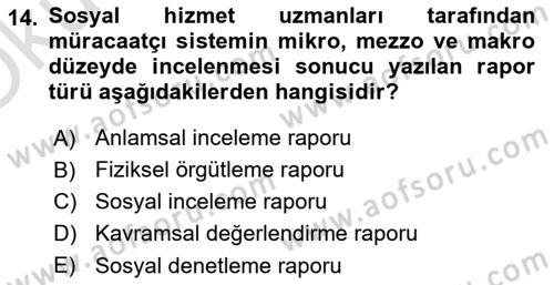 Sosyal Hizmette Kayıt Tutma Ve Rapor Yazma Dersi 2021 - 2022 Yılı Yaz Okulu Sınav Soruları 14. Soru