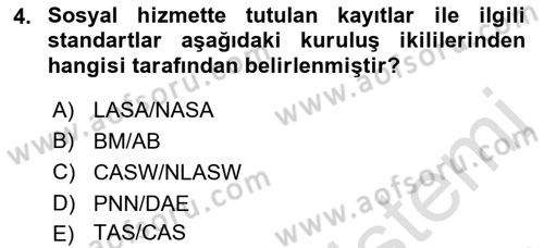 Sosyal Hizmette Kayıt Tutma Ve Rapor Yazma Dersi 2021 - 2022 Yılı Yaz Okulu Sınav Soruları 4. Soru
