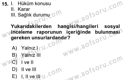 Sosyal Hizmette Kayıt Tutma Ve Rapor Yazma Dersi 2022 - 2023 Yılı Yaz Okulu Sınav Soruları 15. Soru