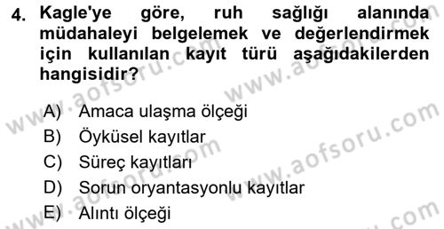 Sosyal Hizmette Kayıt Tutma Ve Rapor Yazma Dersi 2022 - 2023 Yılı Yaz Okulu Sınav Soruları 4. Soru