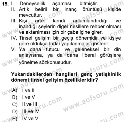 İnsan Davranışı Ve Sosyal Çevre 1 Dersi 2017 - 2018 Yılı (Final) Dönem Sonu Sınav Soruları 15. Soru