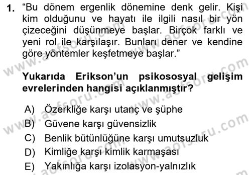 İnsan Davranışı Ve Sosyal Çevre 1 Dersi 2018 - 2019 Yılı 3 Ders Sınav Soruları 1. Soru