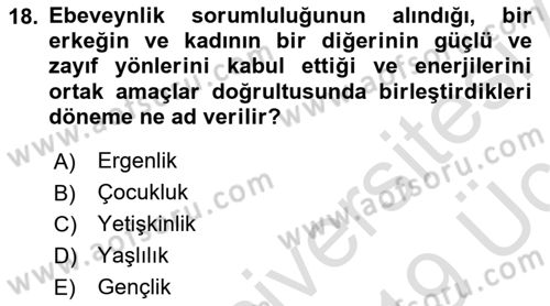 İnsan Davranışı Ve Sosyal Çevre 1 Dersi 2018 - 2019 Yılı 3 Ders Sınav Soruları 18. Soru