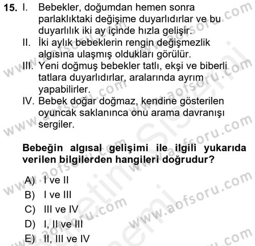 İnsan Davranışı Ve Sosyal Çevre 1 Dersi 2018 - 2019 Yılı (Vize) Ara Sınav Soruları 15. Soru