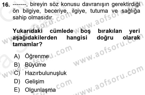 İnsan Davranışı Ve Sosyal Çevre 1 Dersi 2018 - 2019 Yılı (Vize) Ara Sınav Soruları 16. Soru