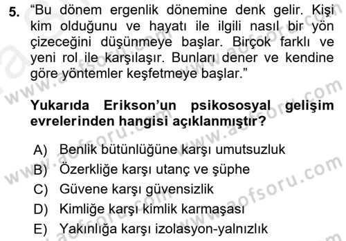 İnsan Davranışı Ve Sosyal Çevre 1 Dersi 2018 - 2019 Yılı (Vize) Ara Sınav Soruları 5. Soru
