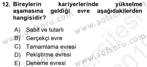 İnsan Davranışı Ve Sosyal Çevre 1 Dersi 2018 - 2019 Yılı (Final) Dönem Sonu Sınav Soruları 12. Soru