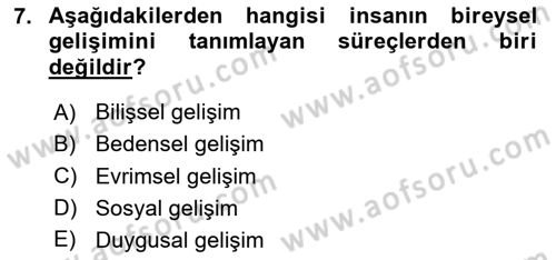 İnsan Davranışı Ve Sosyal Çevre 1 Dersi 2020 - 2021 Yılı Yaz Okulu Sınav Soruları 7. Soru
