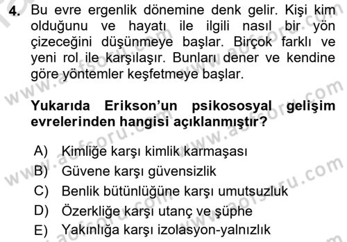 İnsan Davranışı Ve Sosyal Çevre 1 Dersi 2021 - 2022 Yılı (Vize) Ara Sınav Soruları 4. Soru