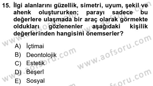 İnsan Davranışı Ve Sosyal Çevre 1 Dersi 2021 - 2022 Yılı (Final) Dönem Sonu Sınav Soruları 15. Soru