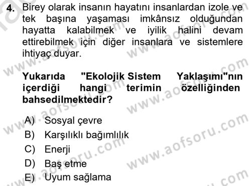 İnsan Davranışı Ve Sosyal Çevre 1 Dersi 2022 - 2023 Yılı (Vize) Ara Sınav Soruları 4. Soru