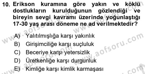 İnsan Davranışı Ve Sosyal Çevre 1 Dersi 2022 - 2023 Yılı Yaz Okulu Sınav Soruları 10. Soru