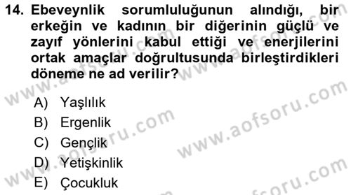 İnsan Davranışı Ve Sosyal Çevre 1 Dersi 2024 - 2025 Yılı (Final) Dönem Sonu Sınav Soruları 14. Soru