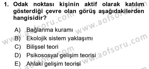 İnsan Davranışı Ve Sosyal Çevre 1 Dersi 2025 - 2026 Yılı (Final) Dönem Sonu Sınav Soruları 1. Soru