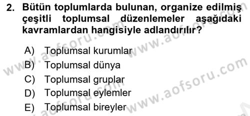 İnsan Davranışı Ve Sosyal Çevre 2 Dersi 2017 - 2018 Yılı (Vize) Ara Sınav Soruları 2. Soru
