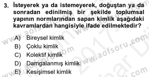 İnsan Davranışı Ve Sosyal Çevre 2 Dersi 2017 - 2018 Yılı (Vize) Ara Sınav Soruları 3. Soru