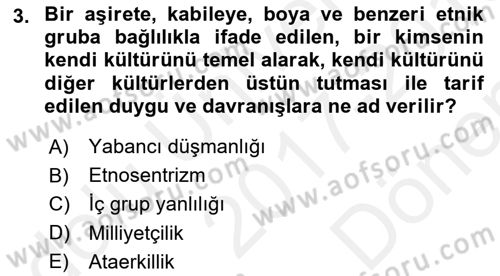 İnsan Davranışı Ve Sosyal Çevre 2 Dersi 2017 - 2018 Yılı (Final) Dönem Sonu Sınav Soruları 3. Soru
