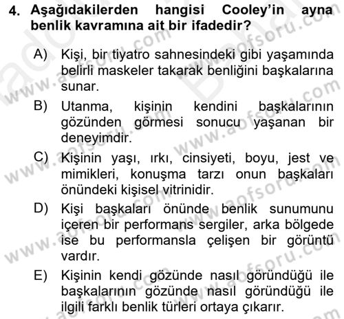 İnsan Davranışı Ve Sosyal Çevre 2 Dersi 2018 - 2019 Yılı (Vize) Ara Sınav Soruları 4. Soru