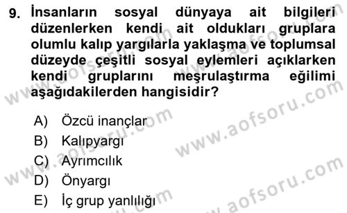 İnsan Davranışı Ve Sosyal Çevre 2 Dersi 2018 - 2019 Yılı (Vize) Ara Sınav Soruları 9. Soru