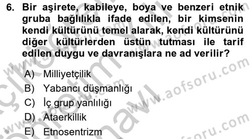 İnsan Davranışı Ve Sosyal Çevre 2 Dersi 2018 - 2019 Yılı Yaz Okulu Sınav Soruları 6. Soru