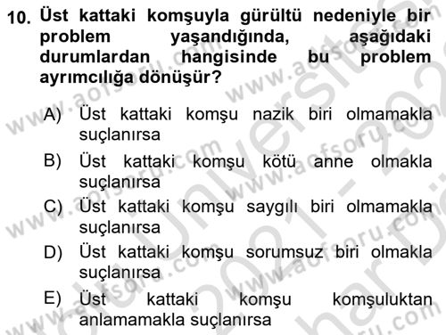 İnsan Davranışı Ve Sosyal Çevre 2 Dersi 2021 - 2022 Yılı (Vize) Ara Sınav Soruları 10. Soru