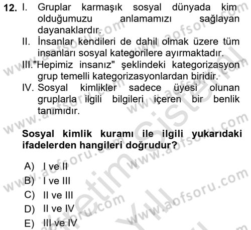 İnsan Davranışı Ve Sosyal Çevre 2 Dersi 2021 - 2022 Yılı (Vize) Ara Sınav Soruları 12. Soru