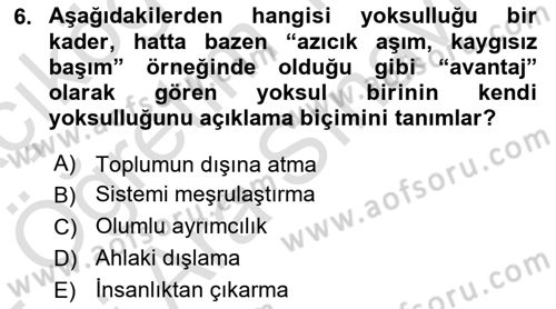 İnsan Davranışı Ve Sosyal Çevre 2 Dersi 2021 - 2022 Yılı (Vize) Ara Sınav Soruları 6. Soru