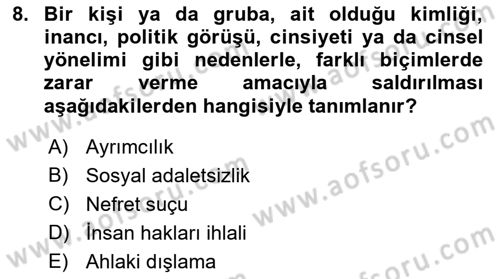 İnsan Davranışı Ve Sosyal Çevre 2 Dersi 2021 - 2022 Yılı (Vize) Ara Sınav Soruları 8. Soru
