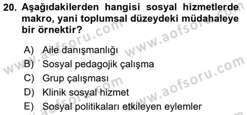İnsan Davranışı Ve Sosyal Çevre 2 Dersi 2021 - 2022 Yılı Yaz Okulu Sınav Soruları 20. Soru