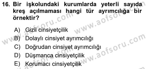 İnsan Davranışı Ve Sosyal Çevre 2 Dersi 2023 - 2024 Yılı (Vize) Ara Sınav Soruları 16. Soru