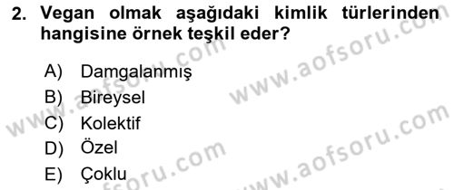 İnsan Davranışı Ve Sosyal Çevre 2 Dersi 2023 - 2024 Yılı (Vize) Ara Sınav Soruları 2. Soru