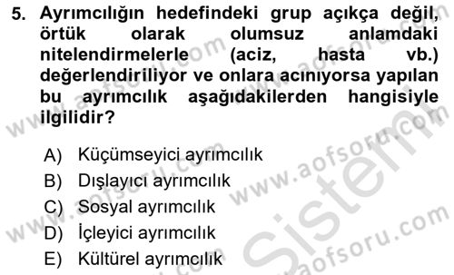 İnsan Davranışı Ve Sosyal Çevre 2 Dersi 2023 - 2024 Yılı Yaz Okulu Sınav Soruları 5. Soru