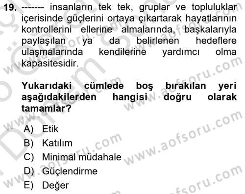 İnsan Davranışı Ve Sosyal Çevre 2 Dersi 2024 - 2025 Yılı (Final) Dönem Sonu Sınav Soruları 19. Soru