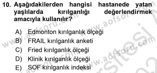 Yaşlılarla Sosyal Hizmet Dersi 2023 - 2024 Yılı (Vize) Ara Sınav Soruları 10. Soru