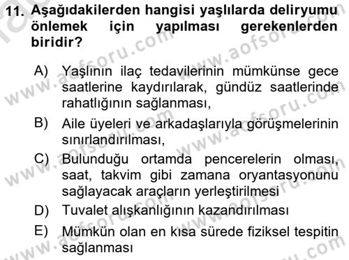 Yaşlılarla Sosyal Hizmet Dersi Ara Sınavı Deneme Sınav Soruları 11. Soru