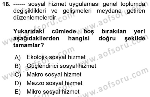 Yaşlılarla Sosyal Hizmet Dersi Ara Sınavı Deneme Sınav Soruları 16. Soru