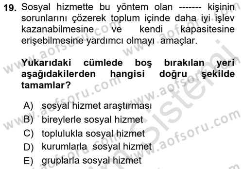 Yaşlılarla Sosyal Hizmet Dersi Ara Sınavı Deneme Sınav Soruları 19. Soru