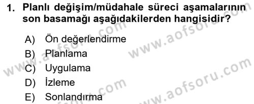 Yaşlılarla Sosyal Hizmet Dersi 2023 - 2024 Yılı (Final) Dönem Sonu Sınav Soruları 1. Soru