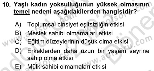 Yaşlılarla Sosyal Hizmet Dersi 2023 - 2024 Yılı (Final) Dönem Sonu Sınav Soruları 10. Soru