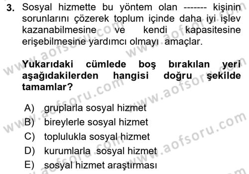 Yaşlılarla Sosyal Hizmet Dersi 2023 - 2024 Yılı Yaz Okulu Sınav Soruları 3. Soru