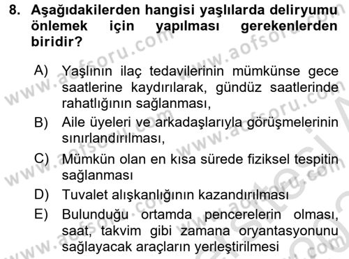 Yaşlılarla Sosyal Hizmet Dersi 2023 - 2024 Yılı Yaz Okulu Sınav Soruları 8. Soru