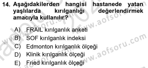 Yaşlılarla Sosyal Hizmet Dersi Ara Sınavı Deneme Sınav Soruları 14. Soru