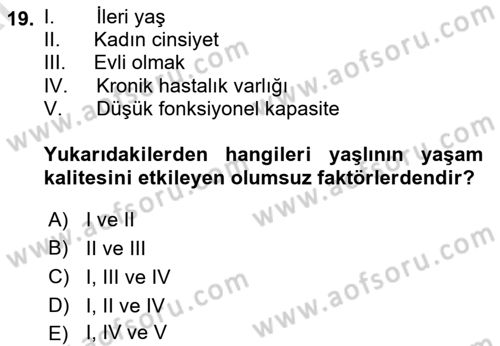Yaşlılarla Sosyal Hizmet Dersi Ara Sınavı Deneme Sınav Soruları 19. Soru