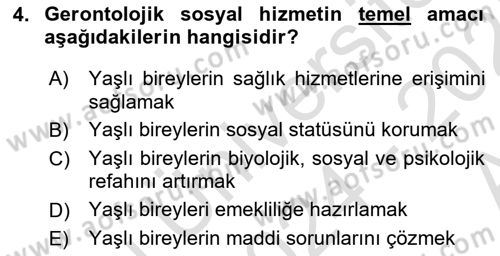 Yaşlılarla Sosyal Hizmet Dersi Ara Sınavı Deneme Sınav Soruları 4. Soru