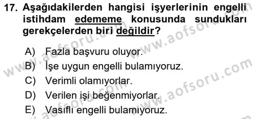 Engellilerle Sosyal Hizmet Dersi 2017 - 2018 Yılı (Final) Dönem Sonu Sınav Soruları 17. Soru
